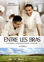 Entre Les Bras - 3 Sterne. 2 Generationen. 1 Küche